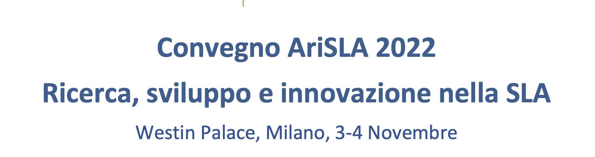 Ricerca, Sviluppo e Innovazione nella SLA